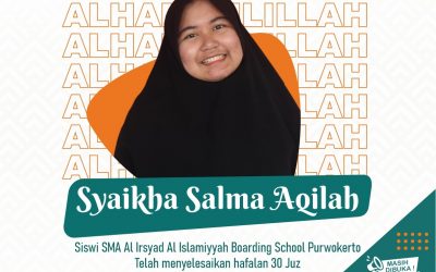 Ikuti Jejak Teman-temannya, Syaikha Salma Siswi SMA AABS Purwokerto Sukses Menyelesaikan Hafalan 30 Juz Al-Qur’an