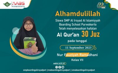 MasyaAllah, Nur Fauziyah Ramadhani Siswi Kelas 7 SMP AABS Selesai Hafalan 30 Juz